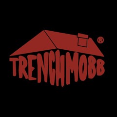 TrenchMobb - Addicted