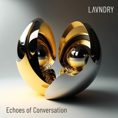 Echoes of conversation