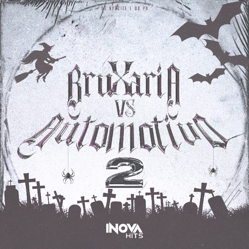 BRUXARIA VS AUTOMOTIVO 2 - MC PR ( DJ NpcSize )