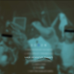 RIDE OR WHAT FT TNAMMY
