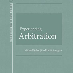 FREE KINDLE 📮 Experiencing Arbitration (Experiencing Law Series) by  Michael Nolan &