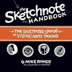 download EPUB 💞 Sketchnote Handbook, The: the illustrated guide to visual note takin