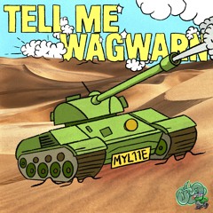 MYL11E - Tell Me Wagwarn [FREE DOWNLOAD]