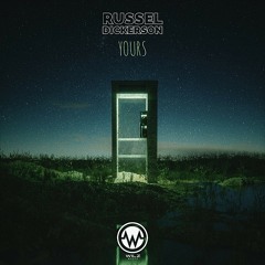 Yours ft. Rusell Dickerson (Wilz Remiix)