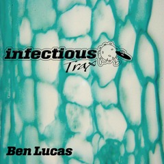 Infectocast #001 - Ben Lucas