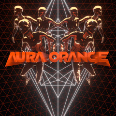 Aura Orange - For The Set V. 7 (Serotonin Bass)
