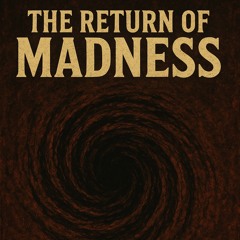 THERETURNOFMADNESS KellKapone X V13E$