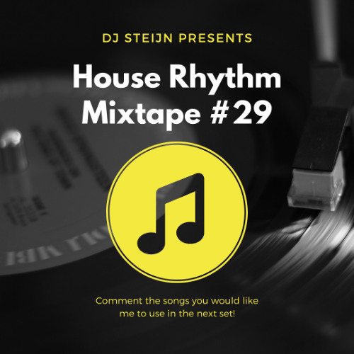 House Rhythm Mixtape #29