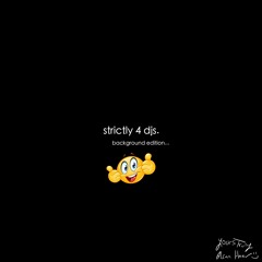 Strictly 4 DJs (Background Edition) | Aran Heer | DOWNLOAD IN DESCRIPTION