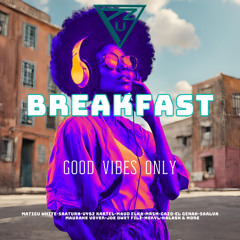 BREAKFAST (Good Vibes Only) DJ PUZ [dancehall lokal/jamaïcain kompa] - DJ PUZ