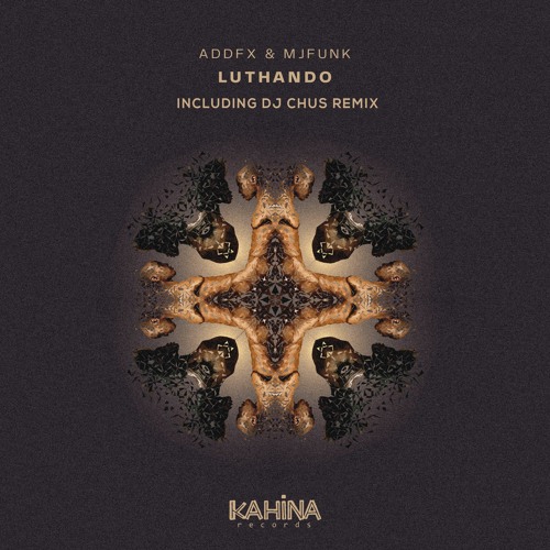 PREMIERE: ADDFX & Afrofunk - Luthando (DJ CHUS REMIX)