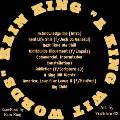 Kain_King_-_A_King_Wit_Words_-_07_Addiction_f-Scripture_13.mp3