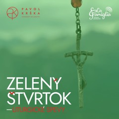 Pavol Krška: Zelený štvrtok: Omša na pamiatku Pánovej večere | [ester, holy thursday] #pavolkrska