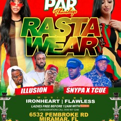 @PARTHURSDAYS - RASTA WEAR EDITION - IRONHEART X FLAWLESS X DJSNYPA X ILLUSION