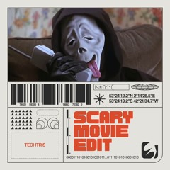 Scary Movie Techtris Edit (Remaster)
