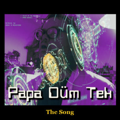 PAPA DÜM TEK SONG