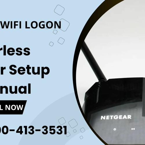 Wirless Router Setup Manual Call +1-800-413-3531