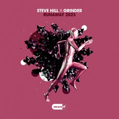 Steve Hill x Grinder - Runaway (Smalltown Boy) (Radio Edit) (MASIF065)