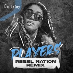 Coi Leray - Players (REBEL NATION Remix)