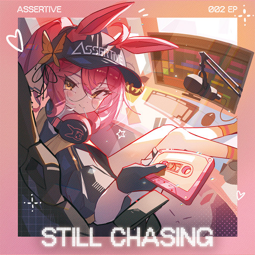 Assertive 2nd EP「Still Chasing」XFD【M3-2025秋】