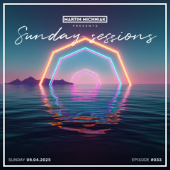 Sunday Sessions #033 by Martin Michniak