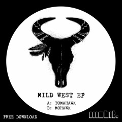 mobit. - Mild West EP - FREE DOWNLOAD -