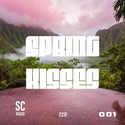 SPRING KISSES
