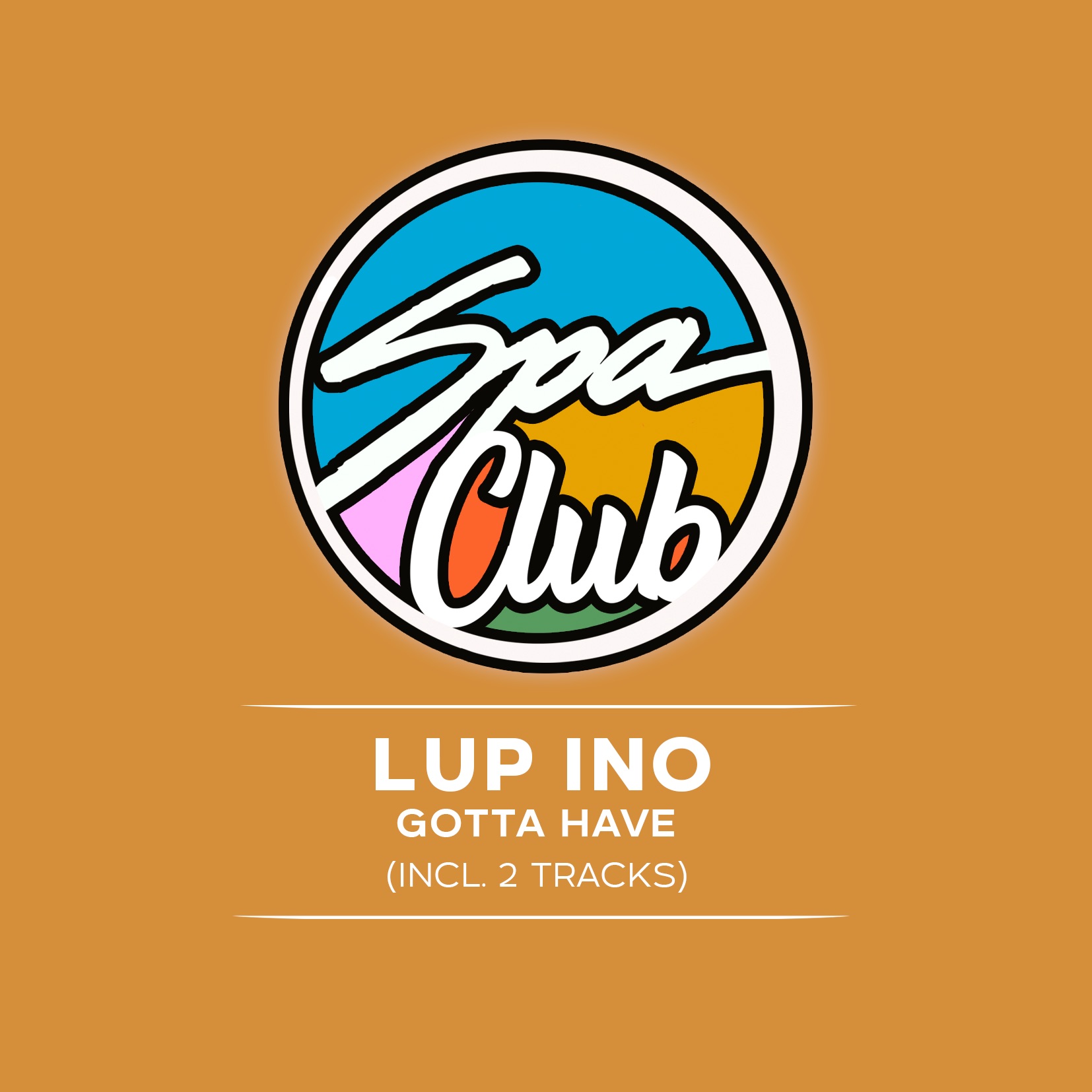 [SPC04] LUP INO – Gotta Have