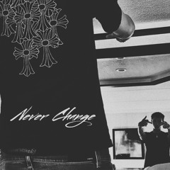 Never Change🤞🏼