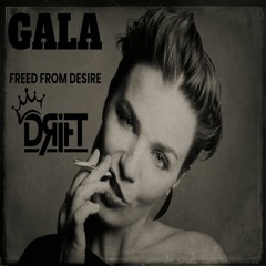 DRIFT - Freed From Desire (REMIX) FOR FULL TRACK HIT THE FREE DOWNLOAD BUTTON