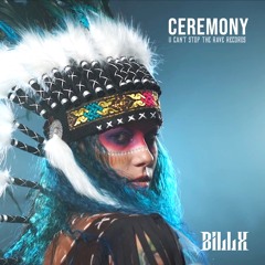 Billx - Ceremony