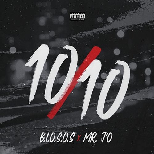 10/10 (B.I.O.S.O.S feat. Mr. J'O)