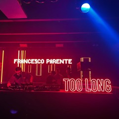 Francesco Parente @Toolong END YEAR