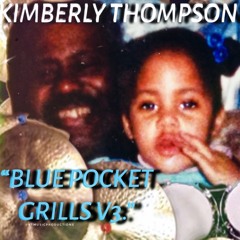 💯“BLUE POCKET GRILLS V3.” ©KTMUSICPRODUCTIONS