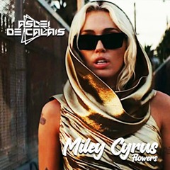 Miley Cyrus - Flowers (Aslei De Calais Remix) DEMO