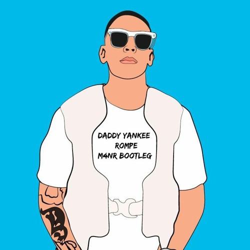 Stream Daddy Yankee - Rompe (M4NR Bootleg) by M4NR | Listen online for free  on SoundCloud