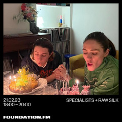RAW SILK - FOUNDATION FM - FEB 23