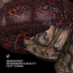 Bergsonist - Womankind's Beauty Feat. Tonina (HYPE086) [clips]