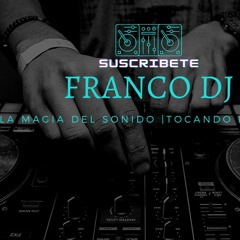 Mashup Reggaeton Mix Fiestero X Franco Dj V