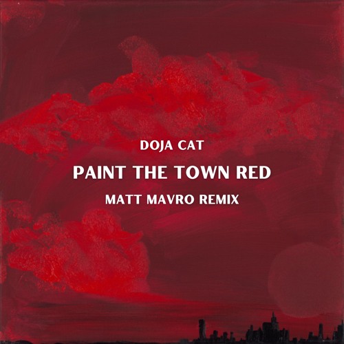 Doja Cat - Paint The Town Red (Matt Mavro Remix)