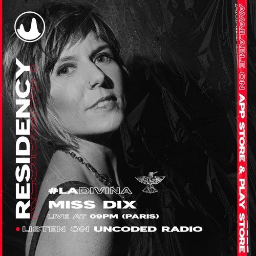 Miss Dix La Divina Resident Mix January 2025 on Uncoded Radio
