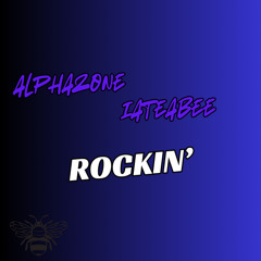 iateabee x Alphazone - rockin (Radio Edit)