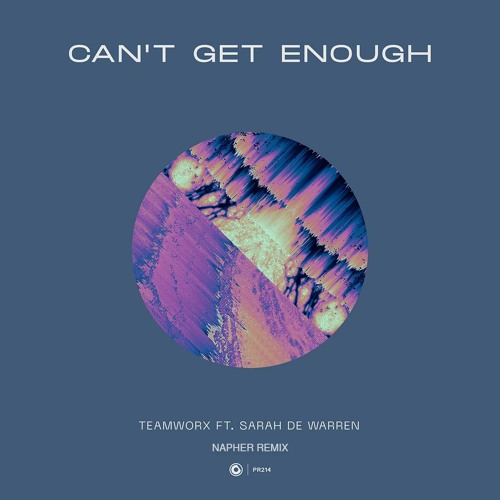 Teamworx ft. Sarah De Warren - Can't Get Enough (Napher Remix)