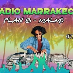 Radio Marrakech at Plan B   Malmö  07/08/2020
