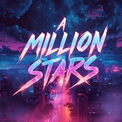 A MILLION STARS