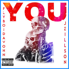 FlyboiDavohn - You (Feat. Jeillson) Prod by Mal T Muzik.