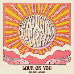 Love On You (feat. Griff Clawson)