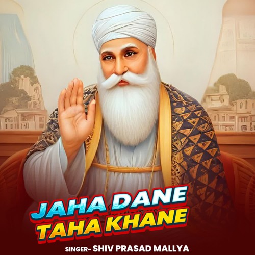 Jaha Dane Taha Khane