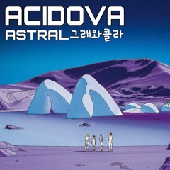 Acidova - Astral