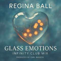 Glass Emotions – Infinity Club Mix